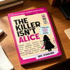 A pink puzzle book titled The Killer Isn't Alice featuring a silhouette of a woman and names of suspects.