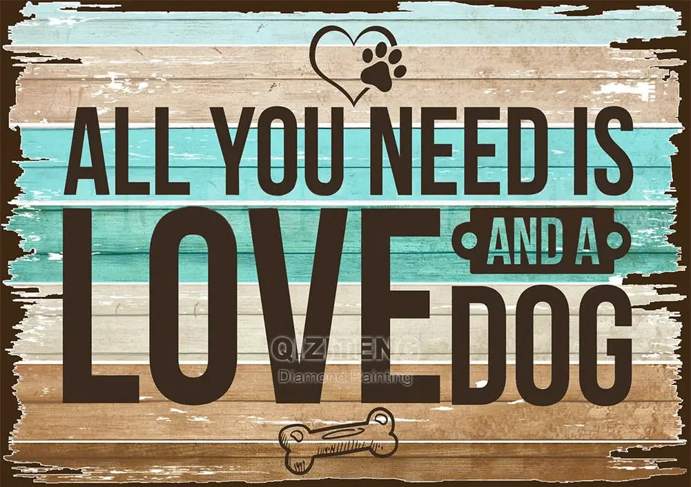 A distressed wooden background with text that reads All you need is love and a dog, featuring a paw print icon.
