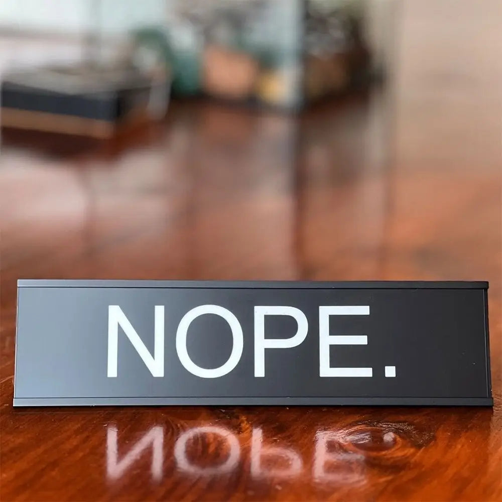 Funny Office Desk Sign - Lightweight Aluminum Alloy Decor
