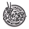 Black embroidered patch featuring a lightning bolt design and the text I MATCH ENERGY