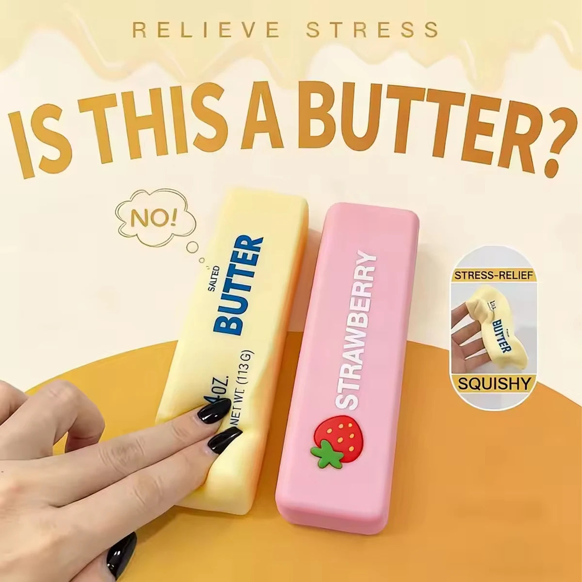 Two squishy stress relief toys are shown, one yellow labeled Butter and one pink labeled Strawberry, with a hand holding them