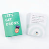 Let's Get Drunk Party Drinking Card Game