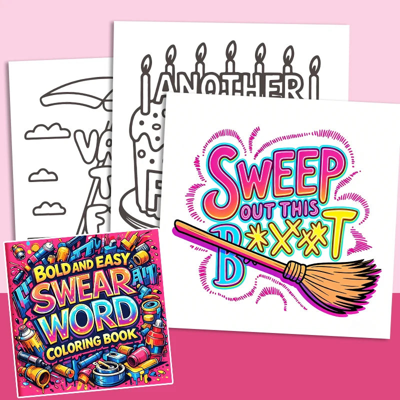 A set of coloring pages featuring candles, a silhouette, and text like ANOTHER and SWEEP OUT THIS B***T