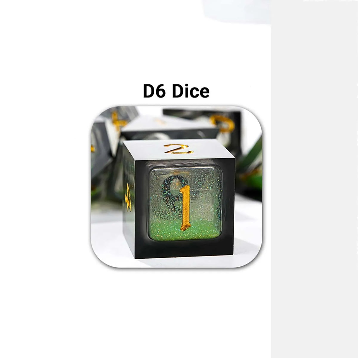 A close-up view of a D6 Dice featuring a liquid core resin design with a gold number 1.