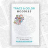 Adult Coloring Book: Detailed Trace & Doodle Pages