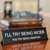 Funny Office Desk Sign - Lightweight Aluminum Alloy Decor