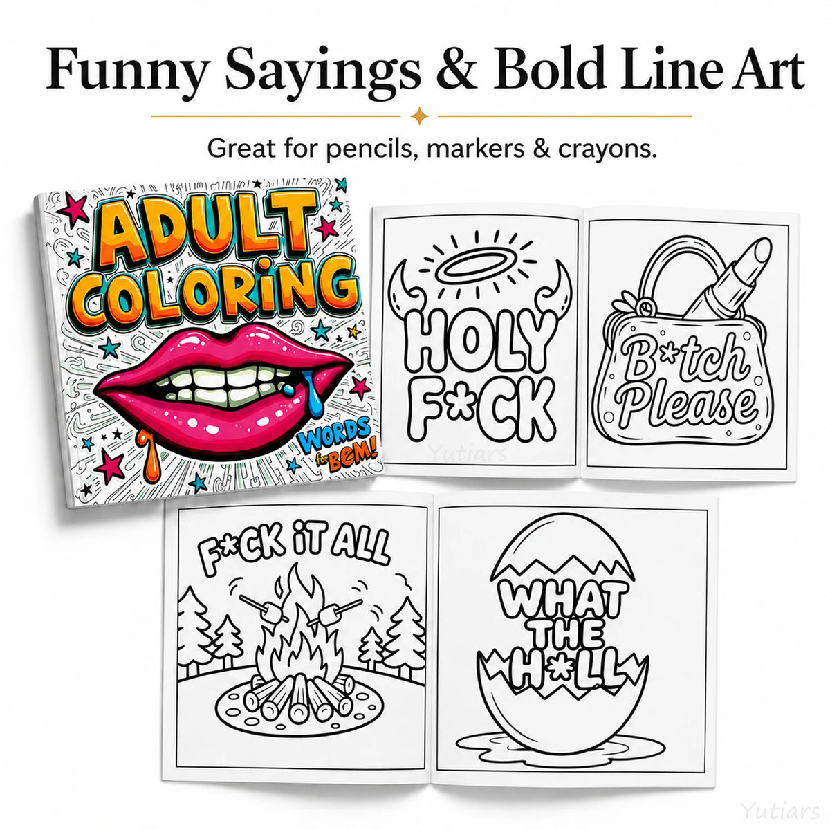 A set of funny sayings and bold line art for adult coloring, featuring text like Adult Coloring, Holy F*ck, and Bitch Please.