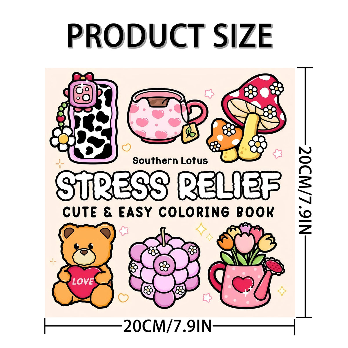 Product size guide showing the dimensions of a stress relief cute and easy coloring book.