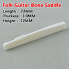 A white folk guitar bone saddle with dimensions 72mm long, 3.0mm thick, and 12mm high.