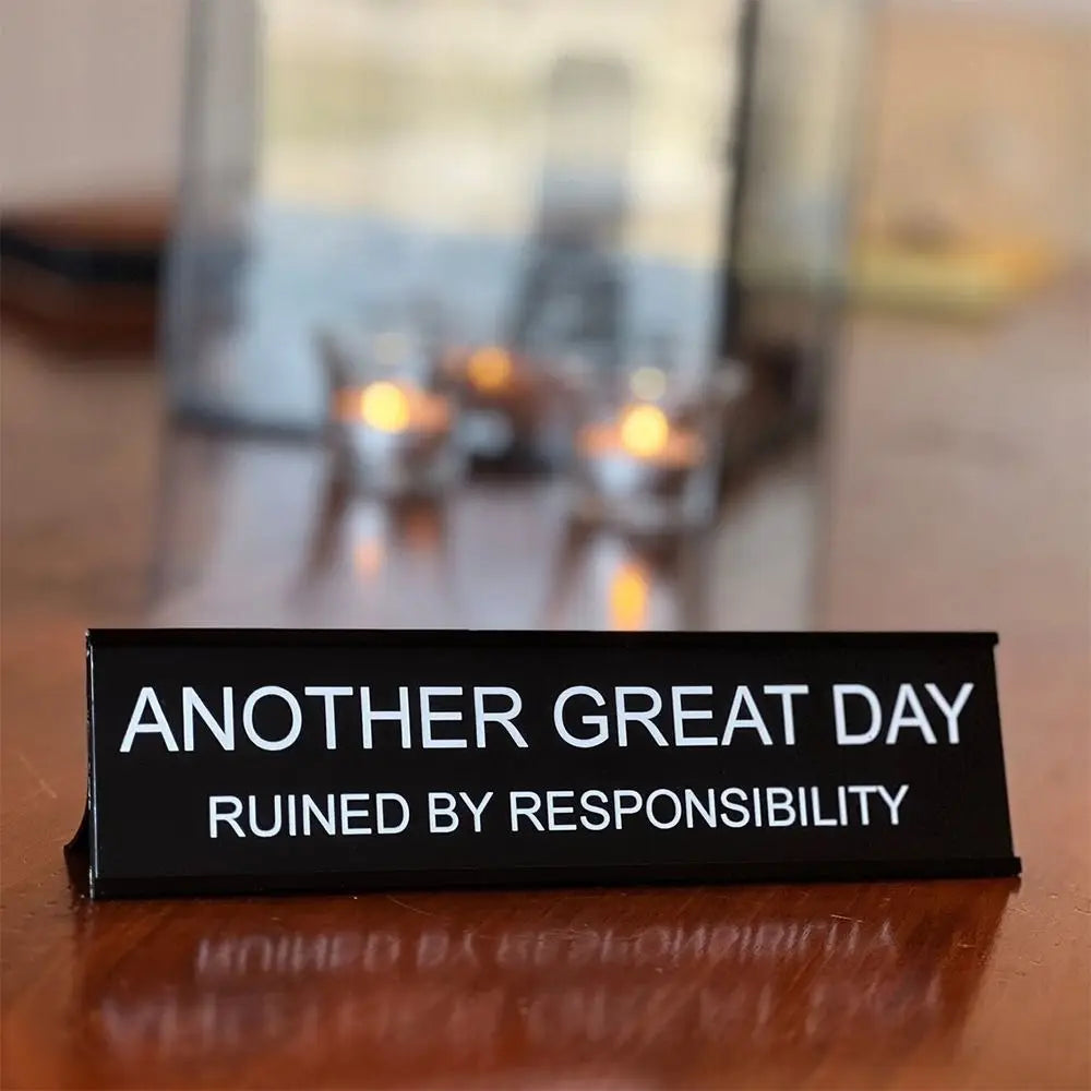 Funny Office Desk Sign - Lightweight Aluminum Alloy Decor