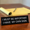 Funny Office Desk Sign - Lightweight Aluminum Alloy Decor