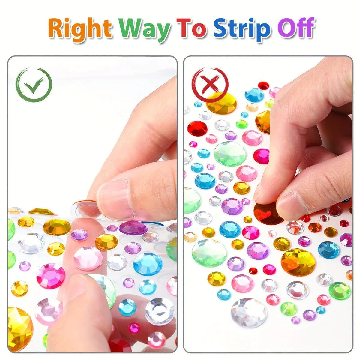 Demonstration showing the correct way to strip off self-adhesive rhinestone stickers, contrasting proper removal with incorre