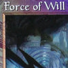 A card titled Force of Will featuring a dark, atmospheric illustration.