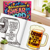 An open coloring book page featuring text and an illustration of a beer mug with the words Drink 'til this buzz is funny