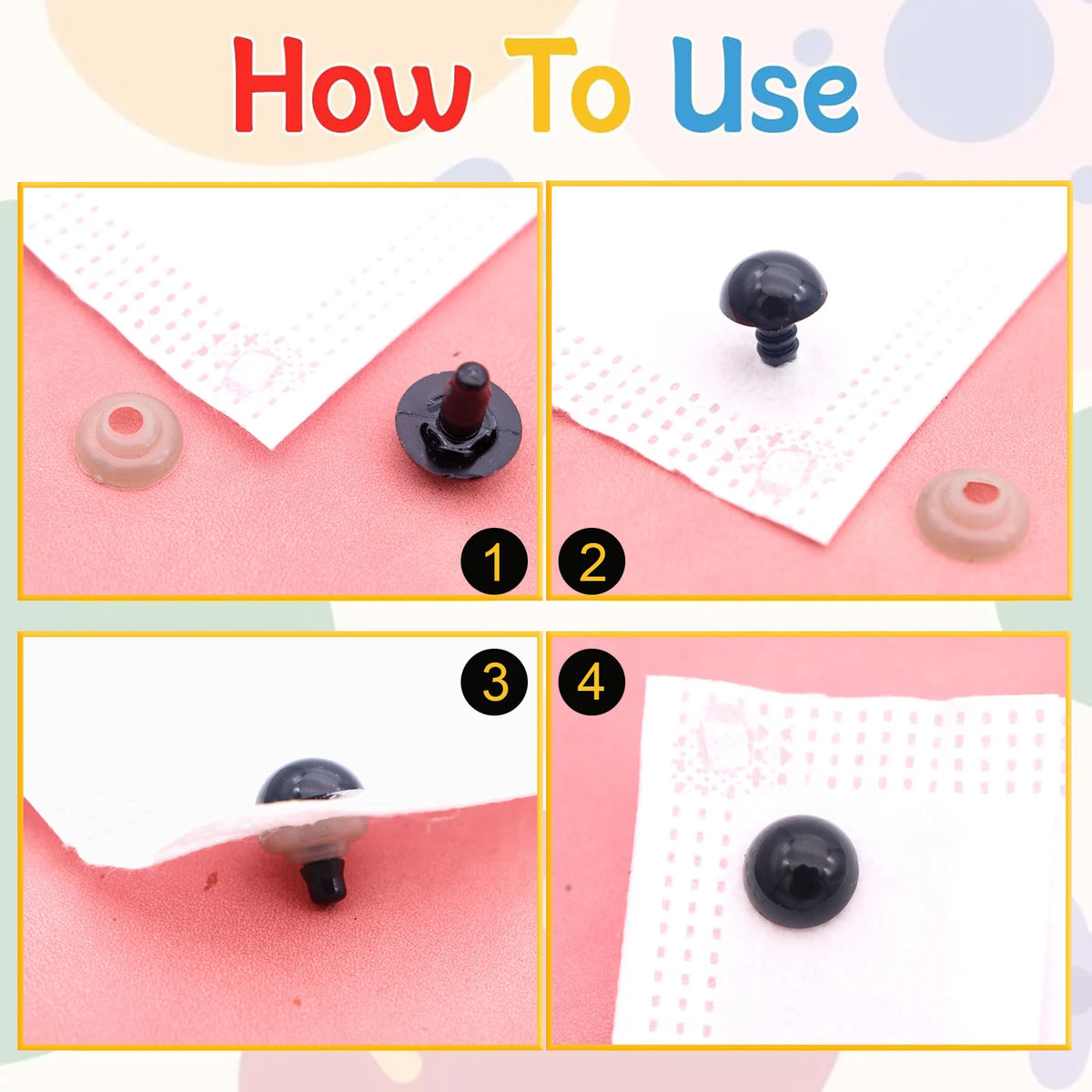 Four steps showing how to use black plastic safety eyes with washers for crafting