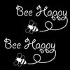 Bee Happy Vinyl Decal Sticker (2-Pack)