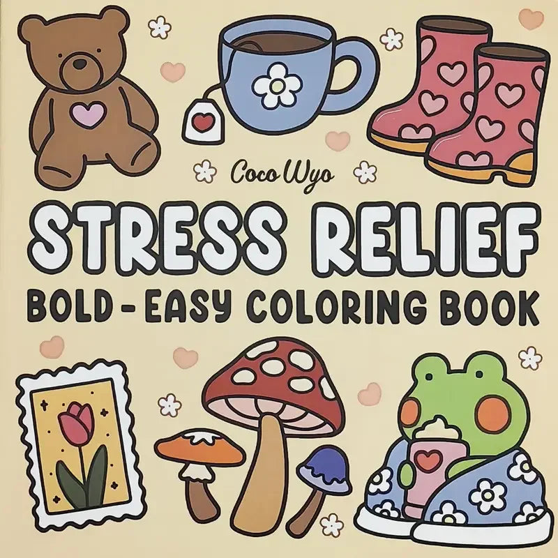 A coloring book featuring cute bear, mug, boots, and mushrooms for stress relief.