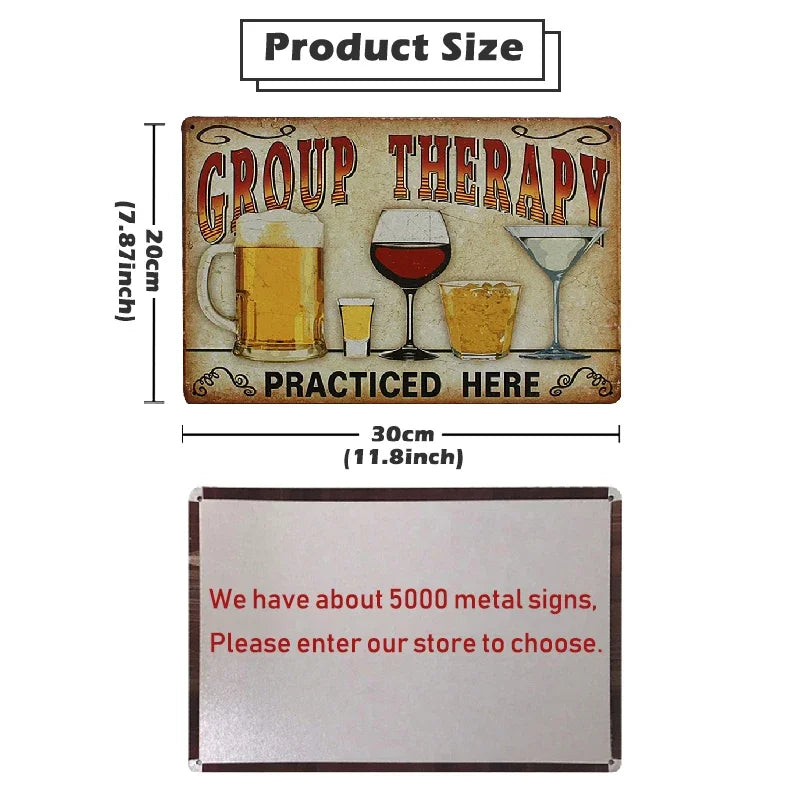 A vintage metal wall sign featuring the text GROUP THERAPY and images of beer, wine, and whiskey glasses.