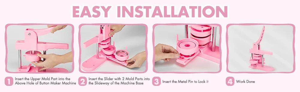 Four steps showing the easy installation of a pink multi-size button making machine kit.