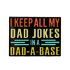 Dad Joke Enamel Pin - Funny Father's Day Gift Brooch