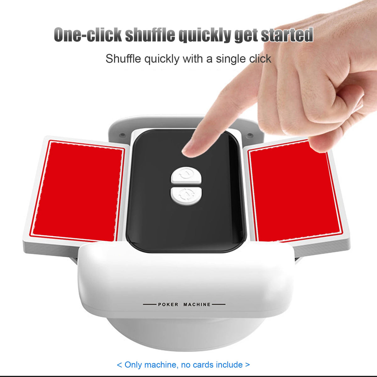 A hand is shown using a single click to start shuffling cards in a white poker machine device.