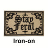 Stay Feral Embroidered Iron-On Patch